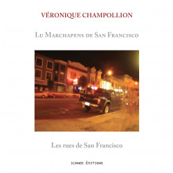 Lu marchapens de San Francisco —  Véronique Champollion