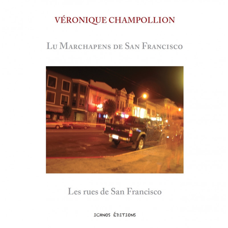 Lu marchapens de San Francisco —  Véronique Champollion