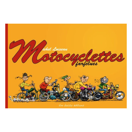 Motocyclettes farfelues